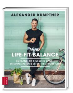 Auf dem Bild ist das Cover des Buches "Meine Life-Fit-Balance" von Alexander Kumptner zu sehen.