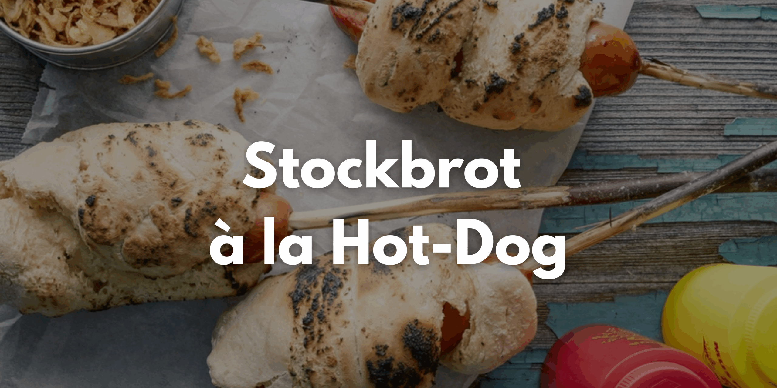 Titelbild Stockbrot a la Hot-Dog