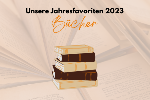 Beitragsbild Bücher Jahresfavoriten Grafik Bücherstapel