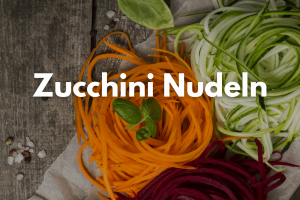 Titelbild Zucchini Nudeln